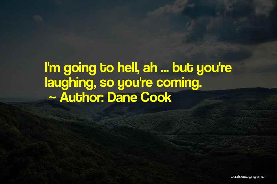 Dane Cook Quotes 1464772