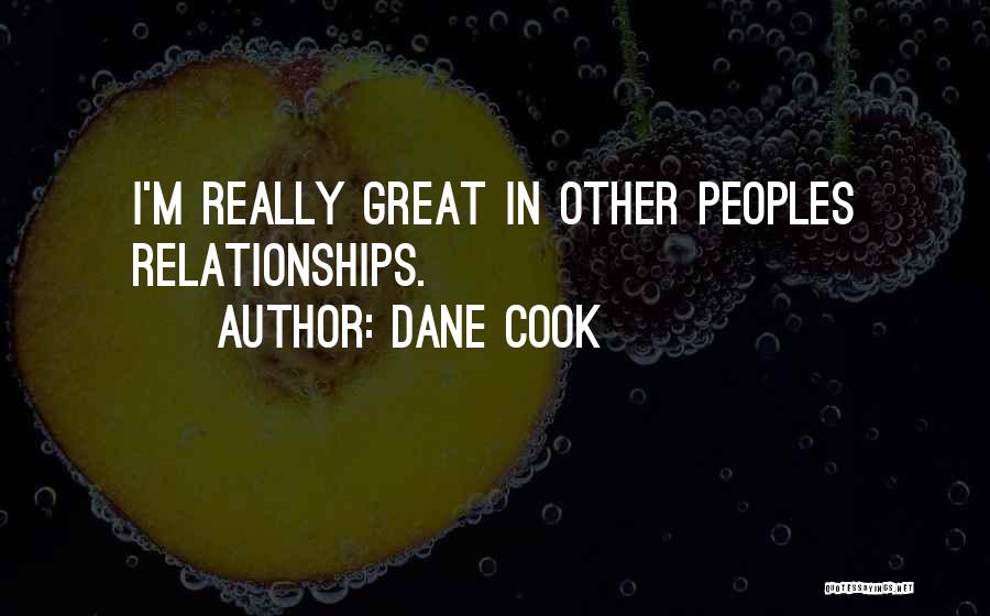 Dane Cook Quotes 1762663