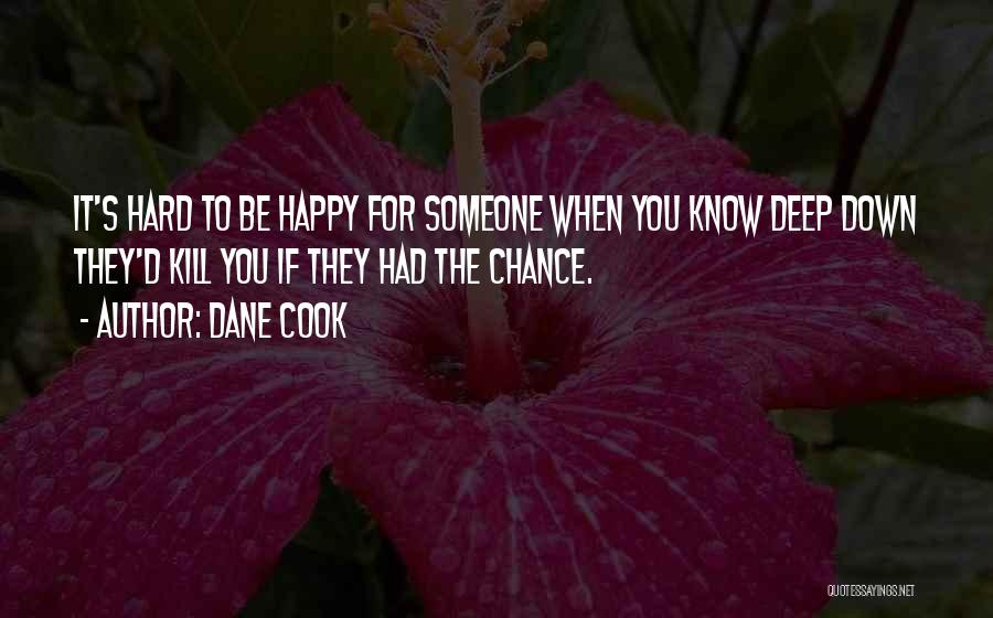 Dane Cook Quotes 1826551