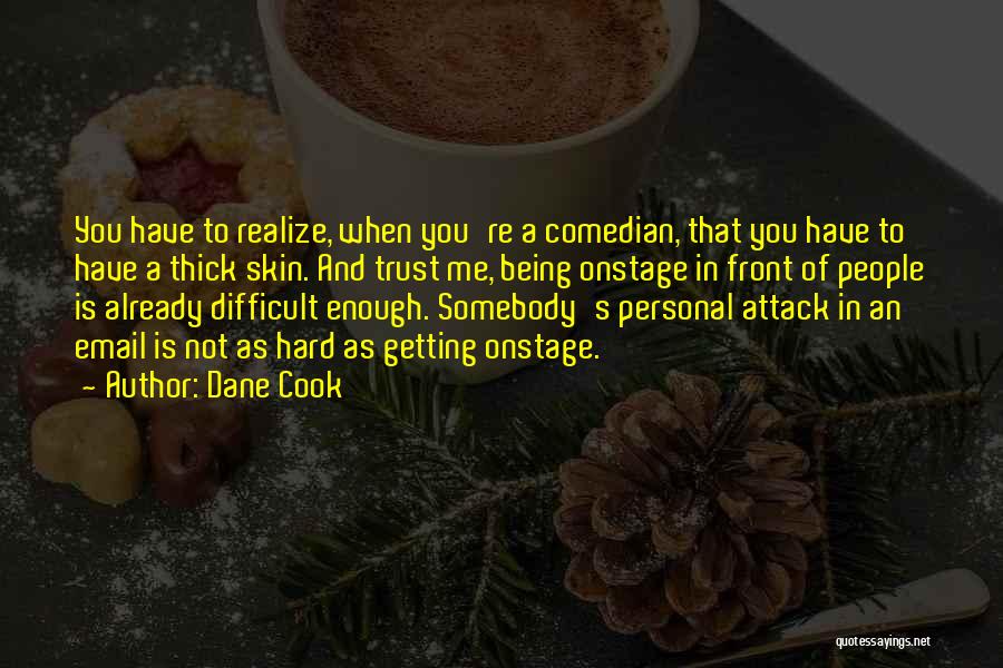 Dane Cook Quotes 2162512