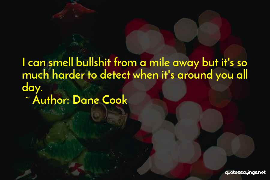 Dane Cook Quotes 2224522