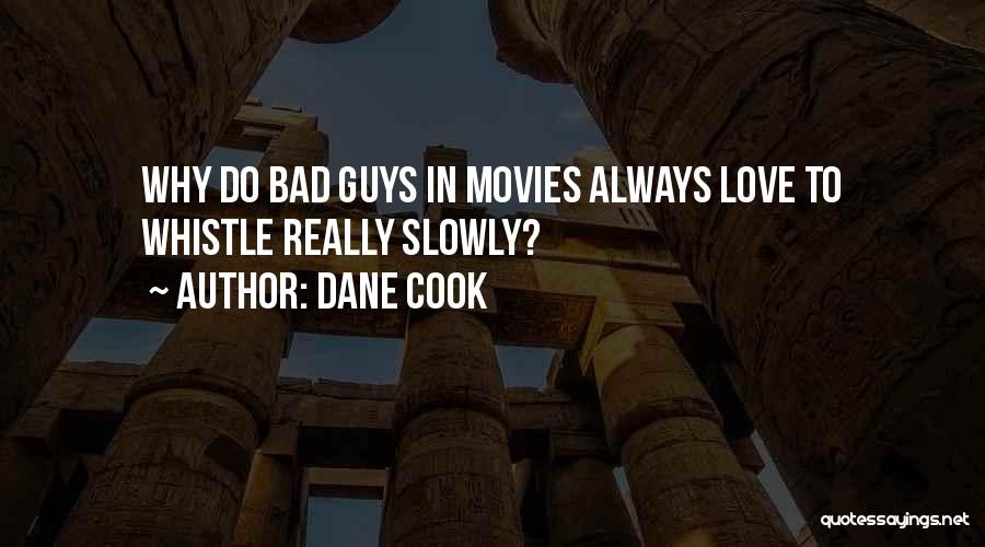 Dane Cook Quotes 465887