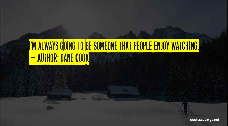 Dane Cook Quotes 78092