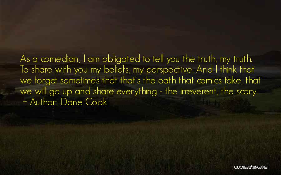 Dane Cook Quotes 784408