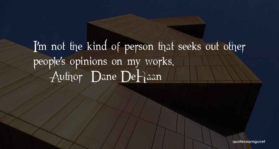 Dane DeHaan Quotes 1129304
