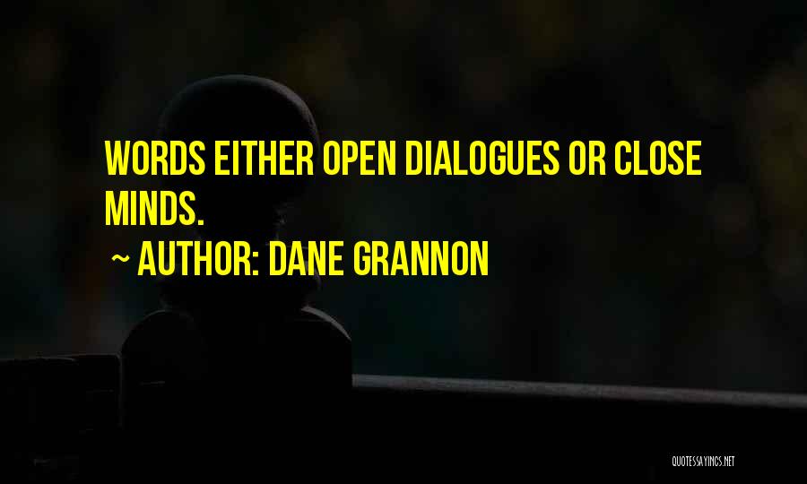 Dane Grannon Quotes 841466