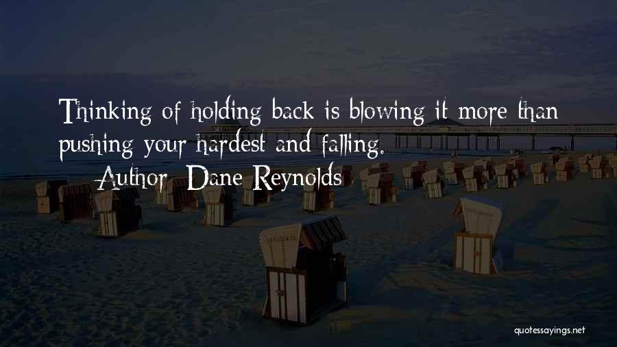 Dane Reynolds Quotes 1433254 Dane Reynolds Quotes 1433254
