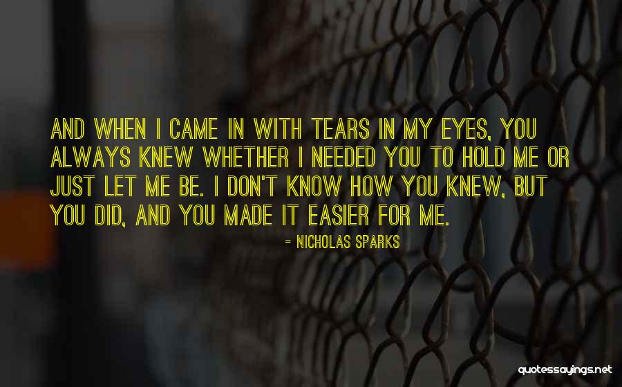 Daneault Quotes By Nicholas Sparks Daneault Quotes By Nicholas Sparks