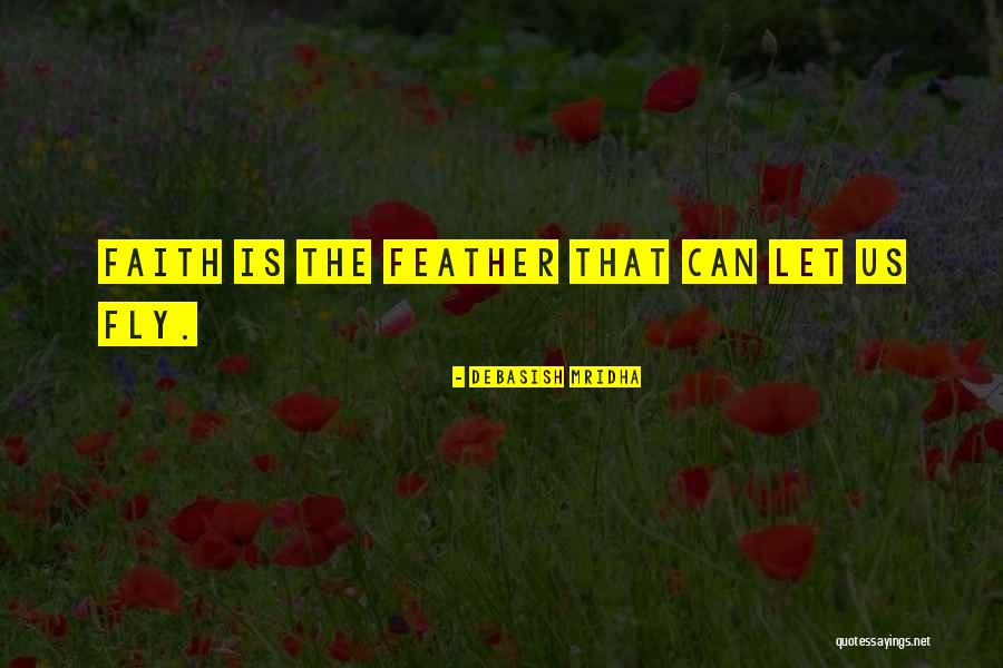 Danelis Veras Quotes By Debasish Mridha Danelis Veras Quotes By Debasish Mridha