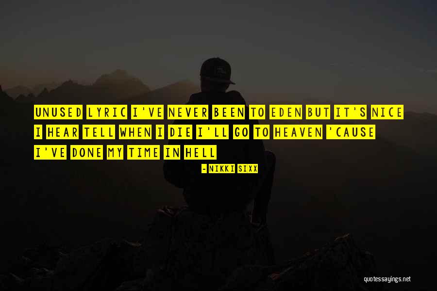 Danella Rhua Quotes By Nikki Sixx Danella Rhua Quotes By Nikki Sixx