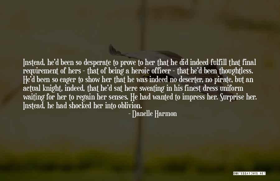 Danelle Harmon Quotes 1627499