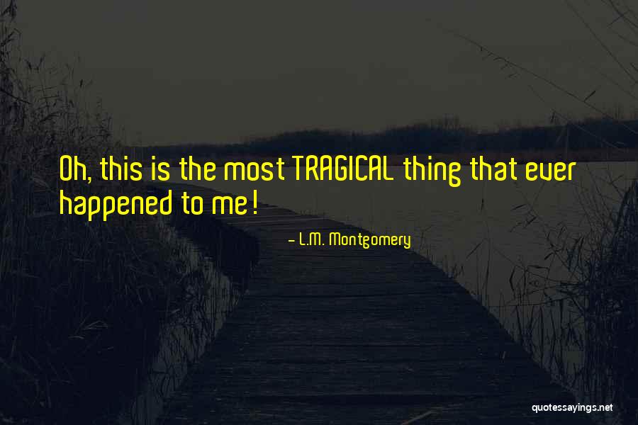 Danelski Quotes By L.M. Montgomery Danelski Quotes By L.M. Montgomery