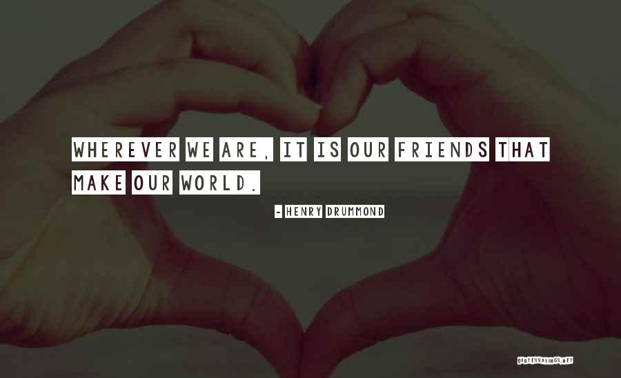 Danemom Quotes By Henry Drummond Danemom Quotes By Henry Drummond
