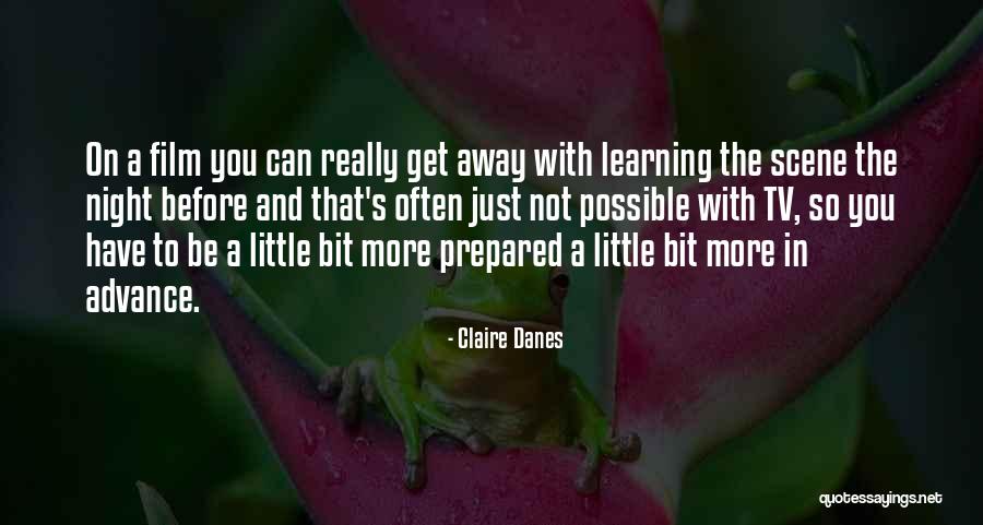 Danes Quotes By Claire Danes Danes Quotes By Claire Danes