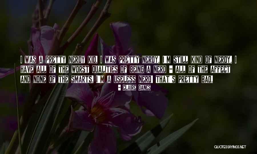 Danes Quotes By Claire Danes Danes Quotes By Claire Danes