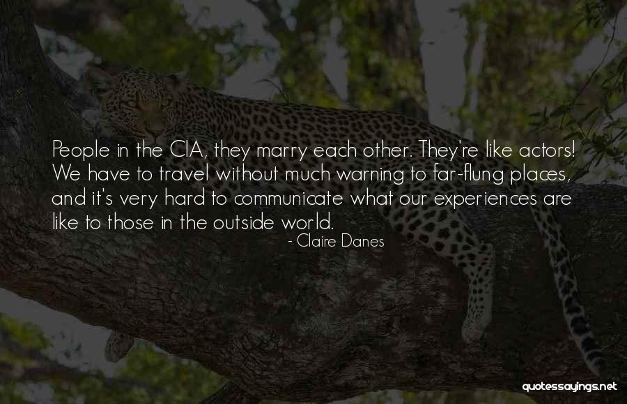 Danes Quotes By Claire Danes Danes Quotes By Claire Danes