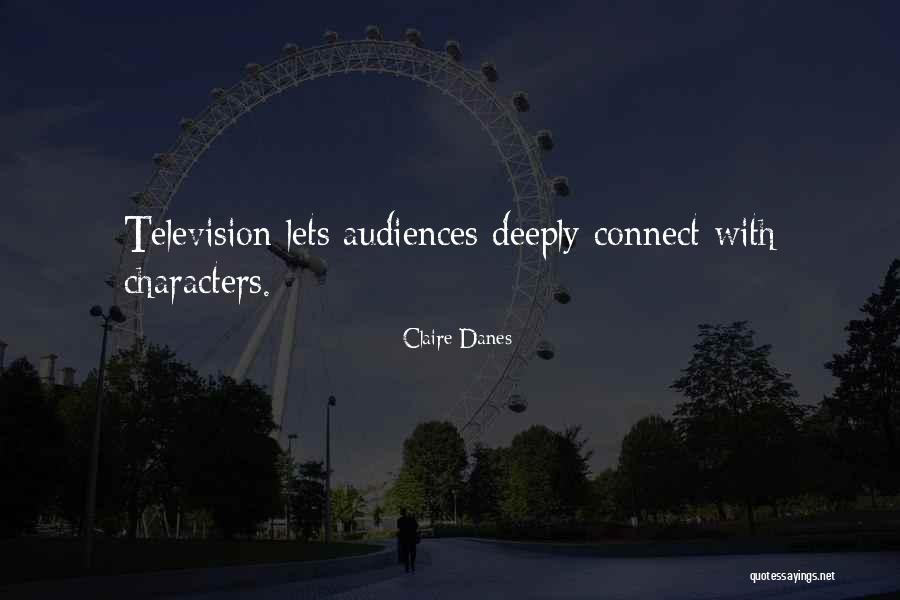 Danes Quotes By Claire Danes Danes Quotes By Claire Danes