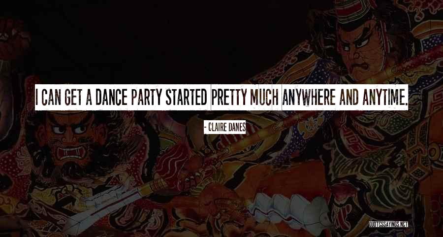 Danes Quotes By Claire Danes Danes Quotes By Claire Danes