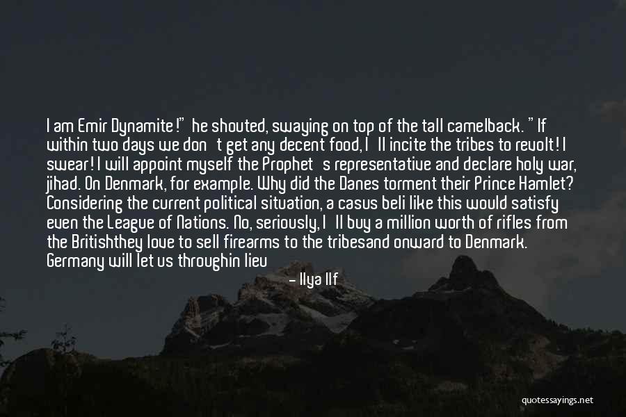 Danes Quotes By Ilya Ilf Danes Quotes By Ilya Ilf