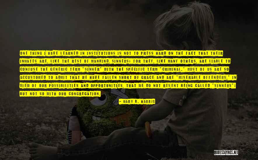 Daneshvar Law Quotes By Mary B. Harris Daneshvar Law Quotes By Mary B. Harris