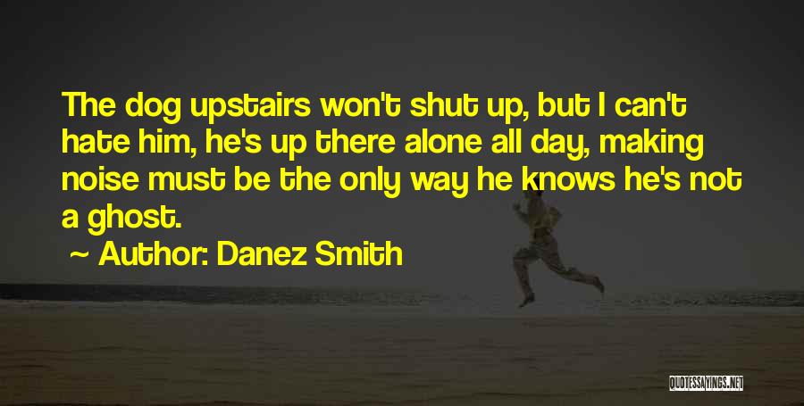 Danez Smith Quotes 178600