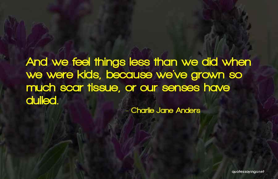 Danfield Leather Quotes By Charlie Jane Anders Danfield Leather Quotes By Charlie Jane Anders