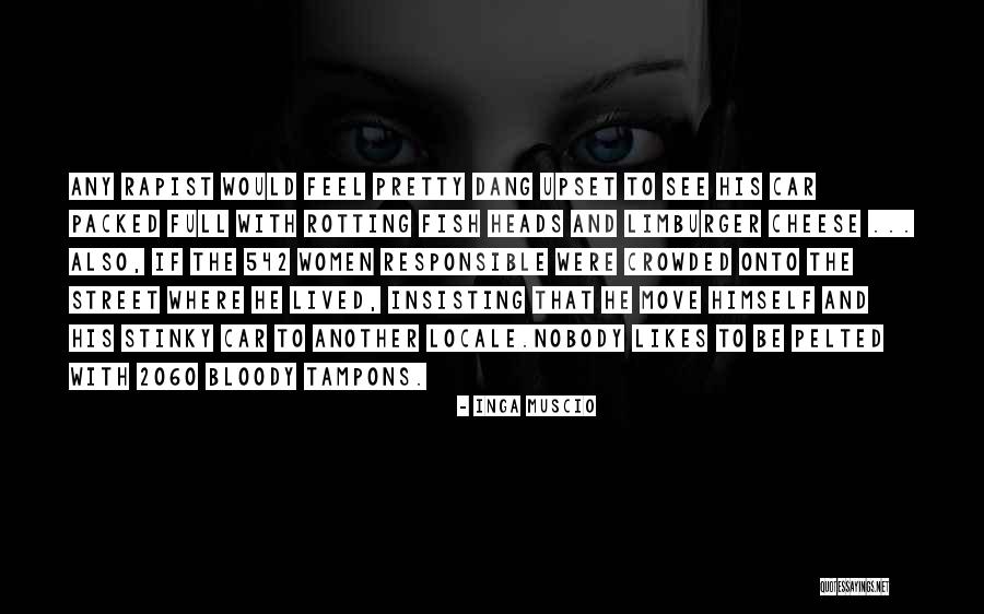 Dang Quotes By Inga Muscio Dang Quotes By Inga Muscio