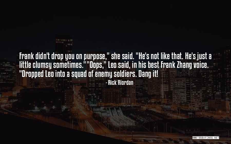Dang Quotes By Rick Riordan Dang Quotes By Rick Riordan
