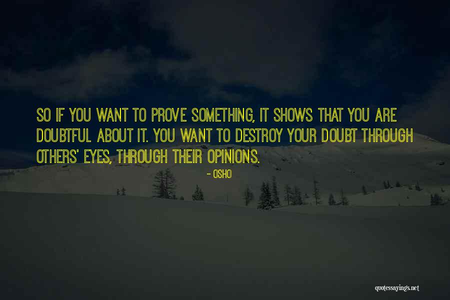 Dangaasuren Quotes By Osho Dangaasuren Quotes By Osho