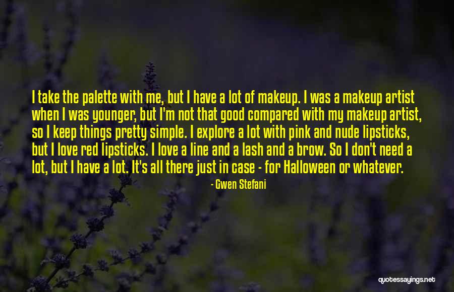 Dangau Maksud Quotes By Gwen Stefani Dangau Maksud Quotes By Gwen Stefani