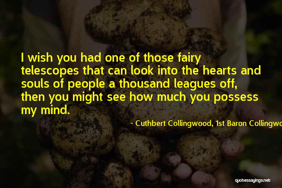 Dangaus Quotes By Cuthbert Collingwood, 1st Baron Collingwood Dangaus Quotes By Cuthbert Collingwood, 1st Baron Collingwood