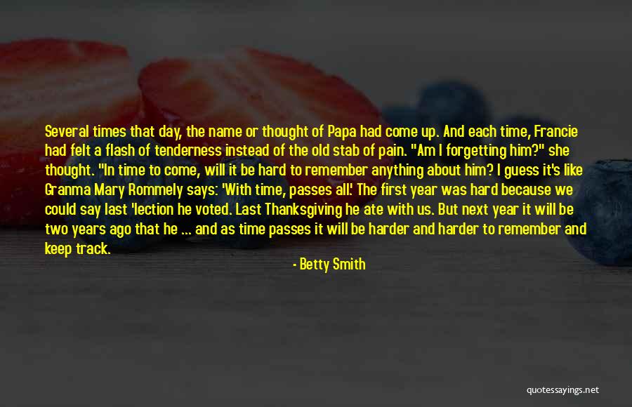 Dangberg Historic Park Quotes By Betty Smith
