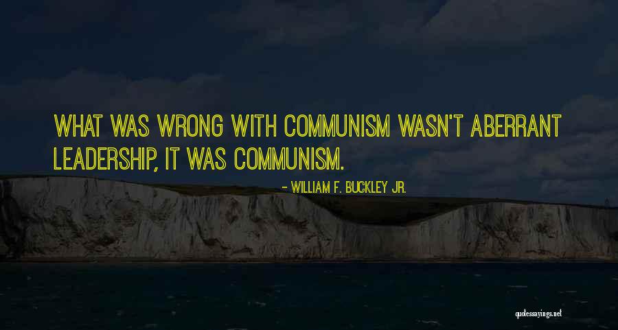 Dangberg Historic Park Quotes By William F. Buckley Jr.
