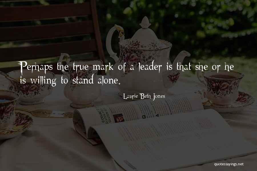 Dangelines Quotes By Laurie Beth Jones Dangelines Quotes By Laurie Beth Jones