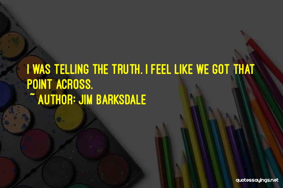 D'angelo Barksdale Quotes By Jim Barksdale