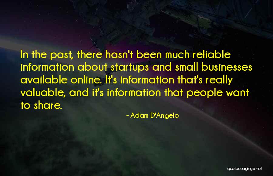 D'angelo Quotes By Adam D'Angelo D'angelo Quotes By Adam D'Angelo