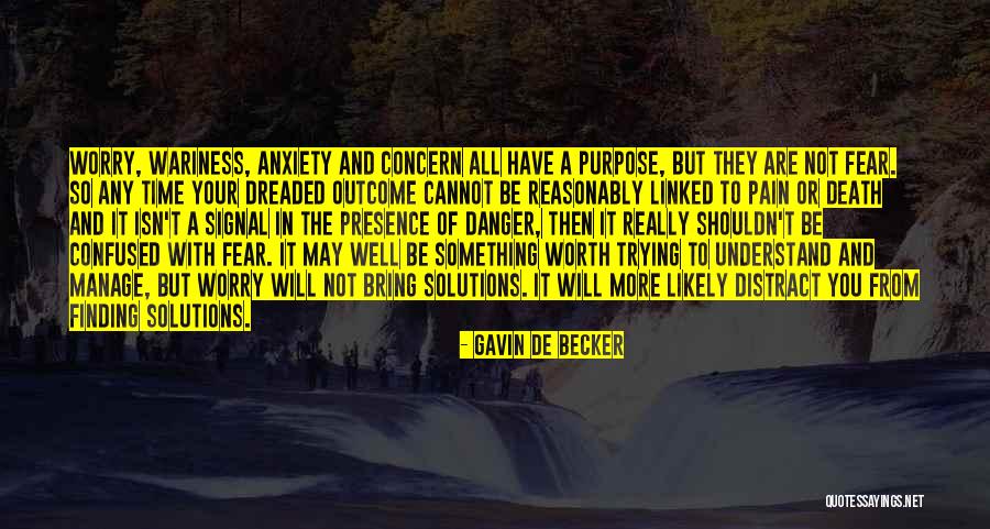 Danger And Fear Quotes By Gavin De Becker Danger And Fear Quotes By Gavin De Becker