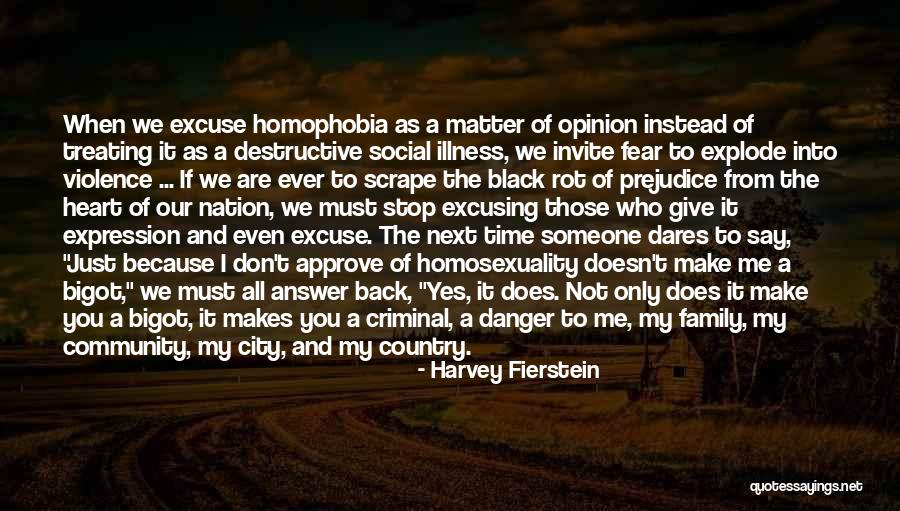 Danger And Fear Quotes By Harvey Fierstein Danger And Fear Quotes By Harvey Fierstein