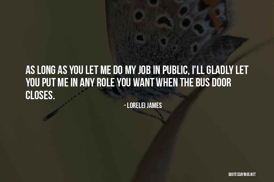 Danger Dolls Quotes By Lorelei James Danger Dolls Quotes By Lorelei James