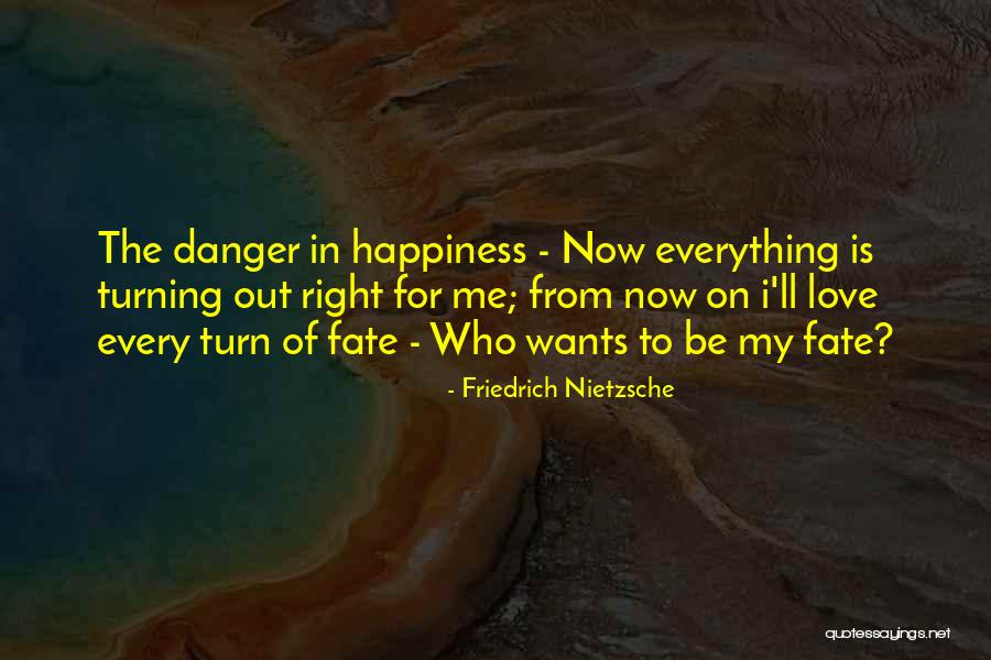 Danger In Love Quotes By Friedrich Nietzsche Danger In Love Quotes By Friedrich Nietzsche