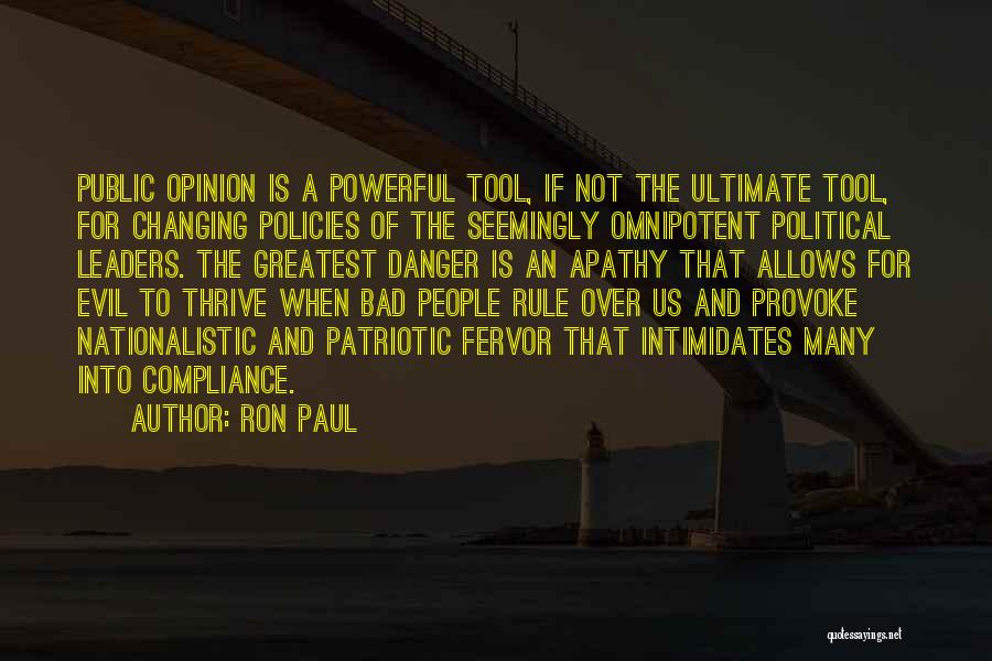 Danger Of Apathy Quotes By Ron Paul