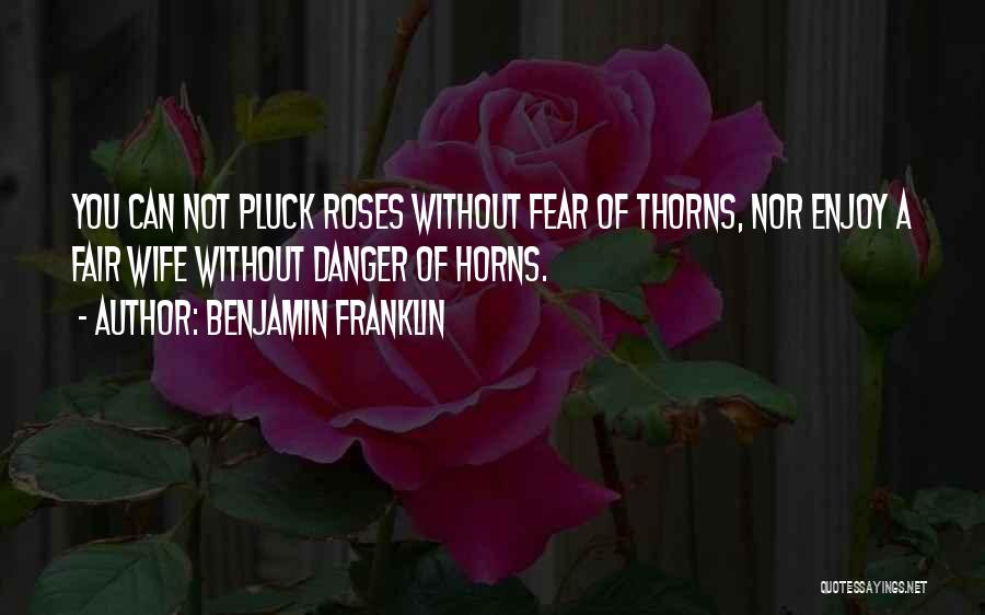 Danger Of Fear Quotes By Benjamin Franklin