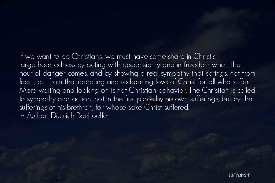 Danger Of Fear Quotes By Dietrich Bonhoeffer