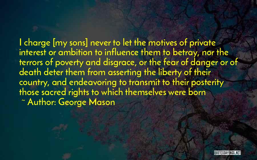 Danger Of Fear Quotes By George Mason