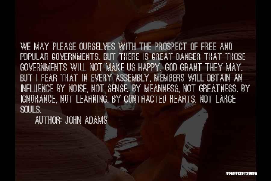 Danger Of Fear Quotes By John Adams