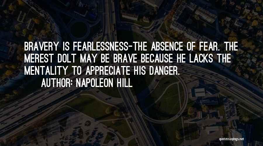 Danger Of Fear Quotes By Napoleon Hill