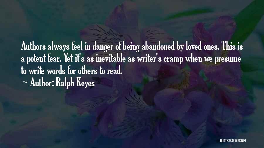 Danger Of Fear Quotes By Ralph Keyes