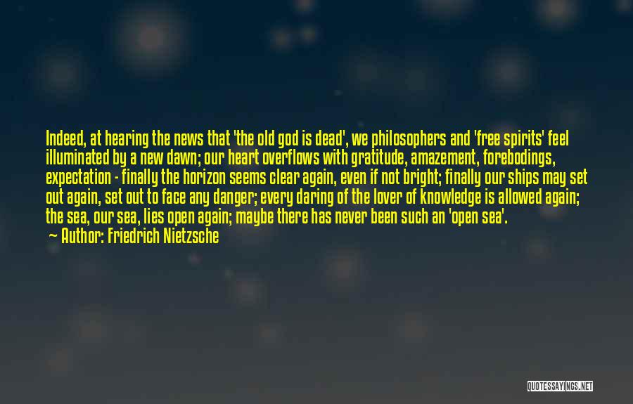 Danger Of Knowledge Quotes By Friedrich Nietzsche