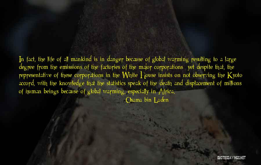 Danger Of Knowledge Quotes By Osama Bin Laden