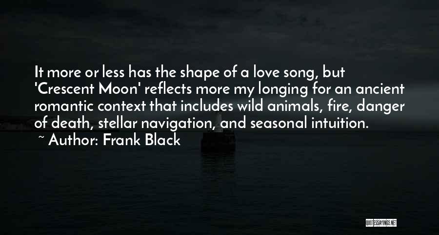 Danger Of Love Quotes By Frank Black